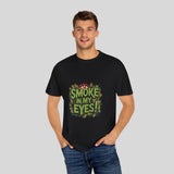 Smoke in My Eyes! Unisex Garment-Dyed T-Shirt