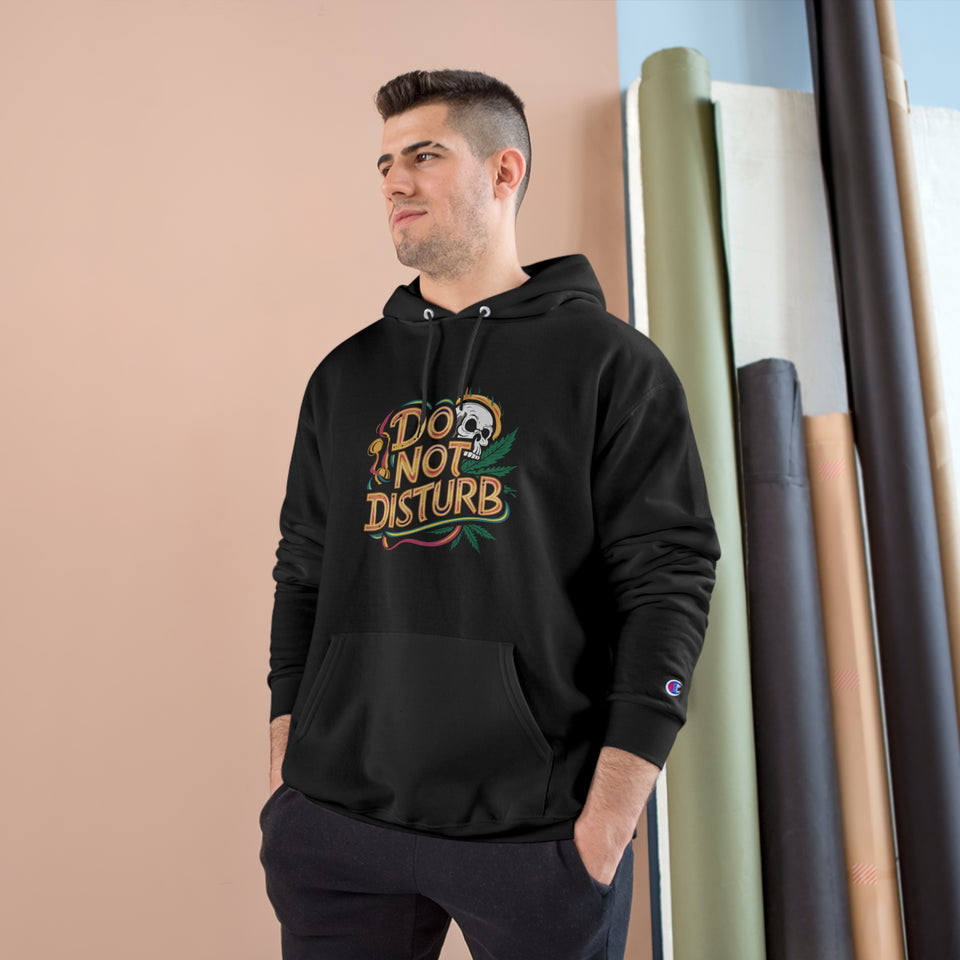 Do Not Disturb Champion Hoodie