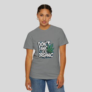 Don't Panic It's Organic Unisex  T-Shirt