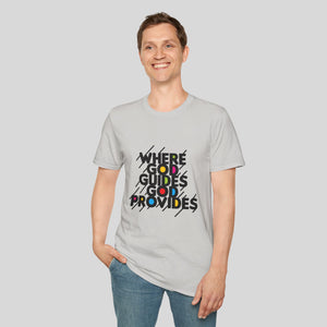 Inspirational Unisex Softstyle T-Shirt - 'Where God Guides, God Provides'