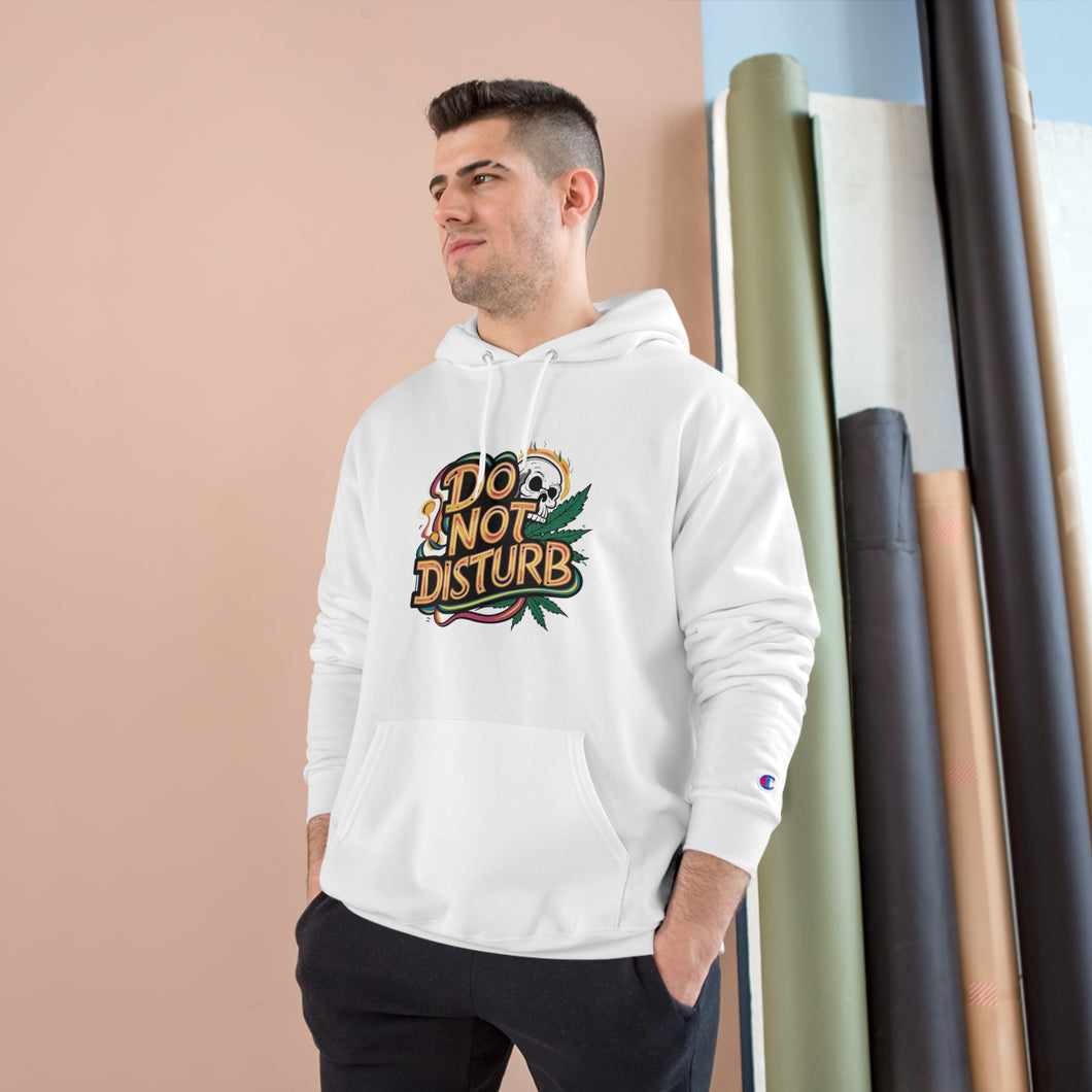 Do Not Disturb Champion Hoodie