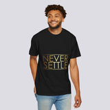 Inspirational 'Never Settle'  Unisex T-Shirt